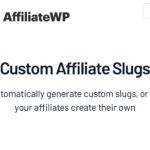 AffiliateWP Custom Affiliate Slugs