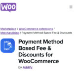 WooCommerce Payment Method Based Fee & Discounts