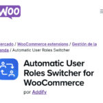 Automatic User Roles Switcher for WooCommerce