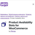 Product Availability Slots for WooCommerce