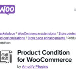 Product Condition for WooCommerce