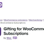 Gifting for WooCommerce Subscriptions