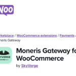 WooCommerce Moneris Payment Gateway