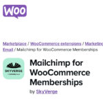 MailChimp for WooCommerce Memberships