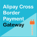 Alipay Cross Border Payment Gateway for WooCommerce