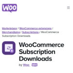 WooCommerce Subscription Downloads