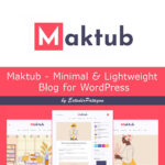 Maktub - Minimal & Lightweight Blog for WordPress