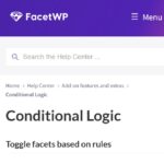 FacetWP Conditional Logic