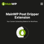 MainWP Post Dripper Extension