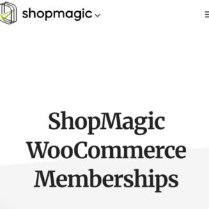 ShopMagic for WooCommerce Memberships