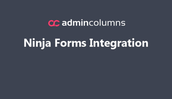 Admin Columns Pro Ninja Forms Addon