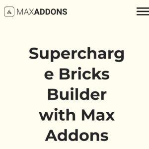 Max Addons Pro for Bricks