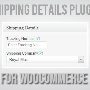 Shipping Details Plugin for WooCommerce