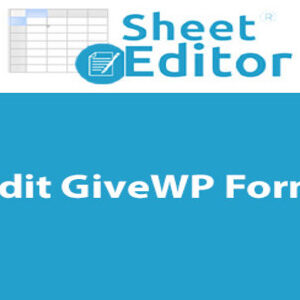 WP Sheet Editor Bulk Edit GiveWP Forms Pro