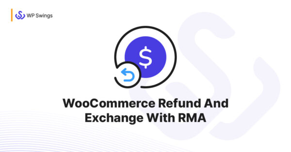 WooCommerce Refund And Exchange With RMA