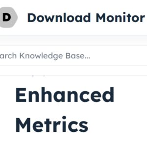 Download Monitor Enhanced Metrics