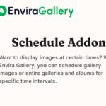 Envira Gallery Schedule