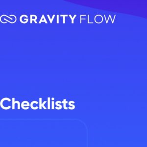 Gravity Flow Checklists Extension