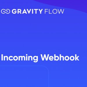 Gravity Flow Incoming Webhook Extension