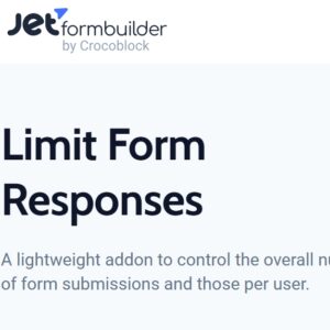 JetFormBuilder Limit Form Responses