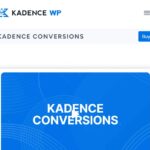 Kadence Conversions