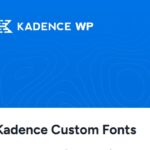 Kadence Custom Fonts