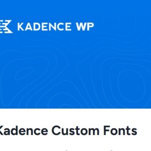 Kadence Custom Fonts