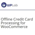 Offline Credit Card Processing for WooCommerce