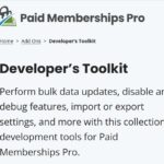 Paid Memberships Pro Developer’s Toolkit Add On