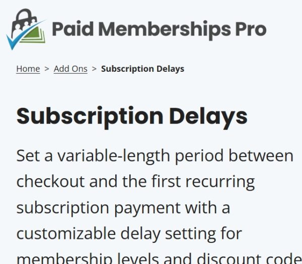 Paid Memberships Pro Subscription Delays Add On
